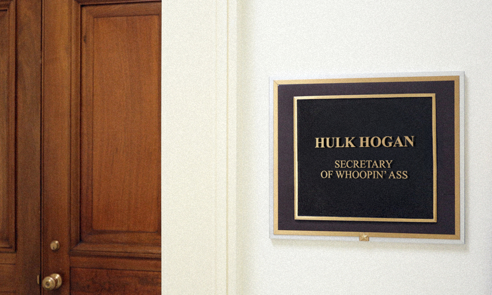 Hulk Hogan Secretary of Whoopin' Ass