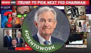 Jerome Powell Is Getting Fired, Here Are The Top 5 Likely Replacements